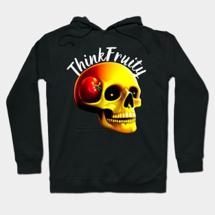 Think Fruity Think Positive Hoodie